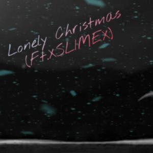 Lonely Christmas(feat. XSLIMEX)
