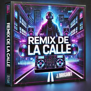 De la calle (Remix)