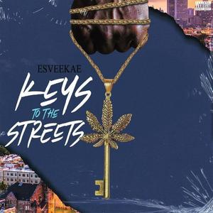 Keys To The Streets (Explicit)