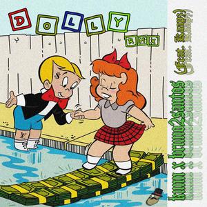 Dolly(feat. Bruno2Santos & KaapZ)