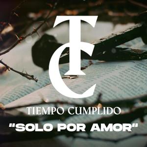 Solo Por Amor (feat. Pry González)