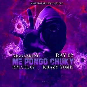 RAY 02 X KRAZY YOME X NIGGAZKING X ISMAEL 07(ME PONGO CHUKY) (Explicit)