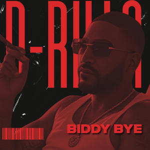 Biddy Bye (Explicit)