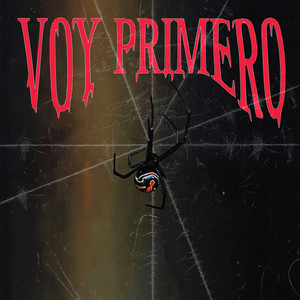 Voy Primero (Explicit)