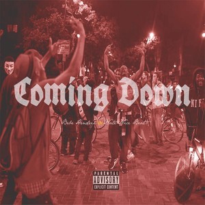 Coming Down (Explicit)