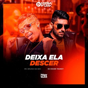 Deixa Ela Descer (Remix)