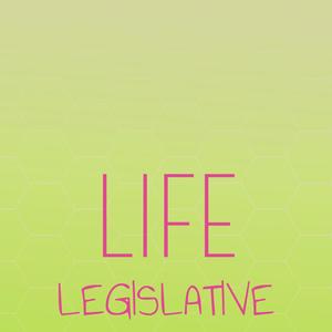 Life Legislative