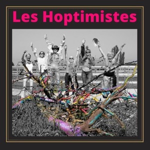 Les Hoptimistes (Explicit)