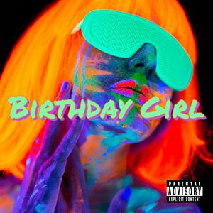 Birthday Girl (Explicit)