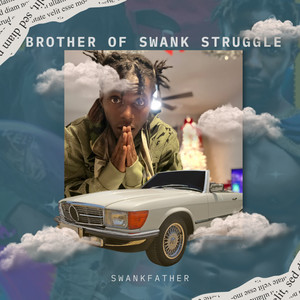 The Boss Tape Vol.1: Brother of Swank Struggle (Explicit)