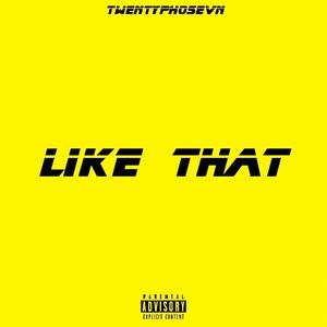 Like That (Explicit)