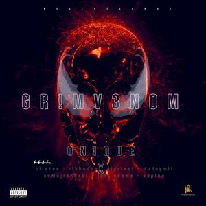 GRIM VENOM (feat. BLISTAS, RIBBA DON, DIPRIEST, DUDSYMIL, SEMOJRAH NAKI, JEFF ADAMS & BOTO CAPINE)