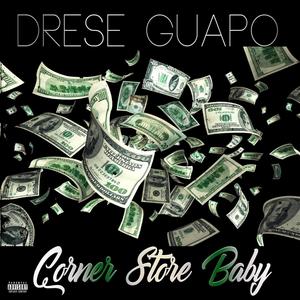 Corner Store Baby (Explicit)