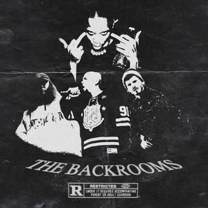 The Backrooms (feat. Teddy Slugz) [Explicit]