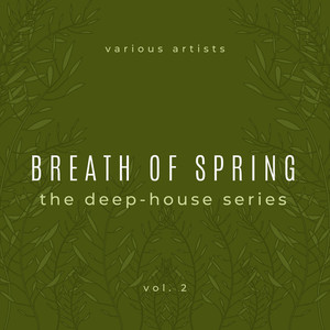 Breath of Spring (The Deep House Series) , Vol. 2 [Explicit]