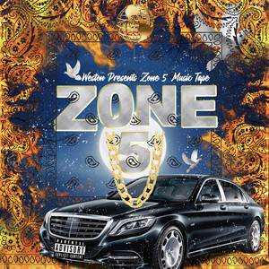 Weston Presents: Zone 5 Music Tape (Explicit)