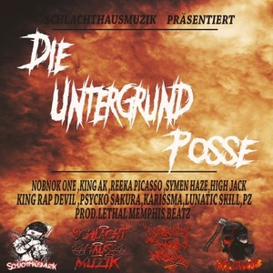 Die Untergrund Posse (Explicit)