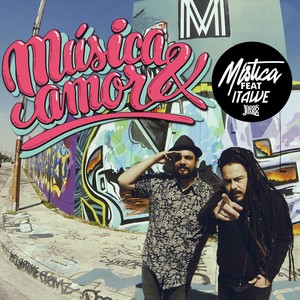 Música y Amor(feat. Itawe & Locos por Juana)