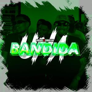 Una Bandida (feat. Siury 40)