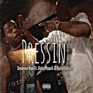 Pressin (Explicit)