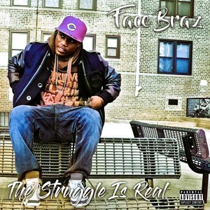 The Struggle Is Real (feat. Christopher Terrell) (Explicit)