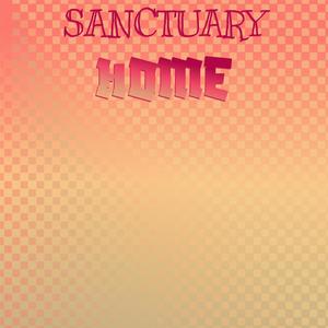 Sanctuary Home