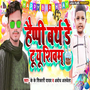 Happy Birthday To You Shivam