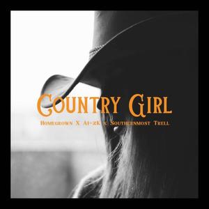 Country Girl (feat. A1-2k & Southernmost Trell)