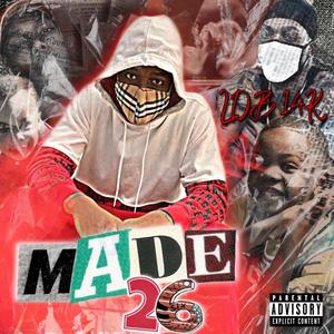 Made 26 (Explicit)
