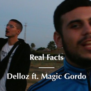 Real Facts(feat. Magic Gordo) (Explicit)