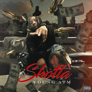 Shotta Da EP (Explicit)