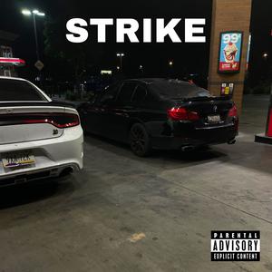 Strike (feat. zxmbie) (Explicit)