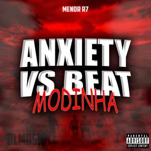 Anxiety X Beat Modinha