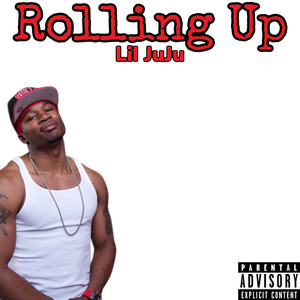 Rolling Up (Explicit)