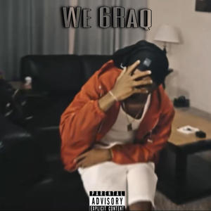 We 6Raq (feat. Lil Chop) (Explicit)
