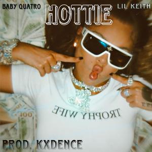 Hottie (feat. Lil Keith) (Explicit)