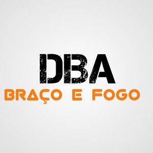 Braço e Fogo