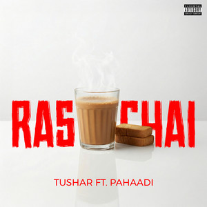 Ras Chai (Explicit)