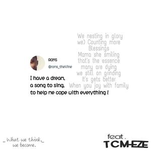 Dreams Blessed Me (feat. TCM-EZE)