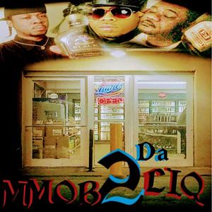 Mmob 2da Liq (Explicit)