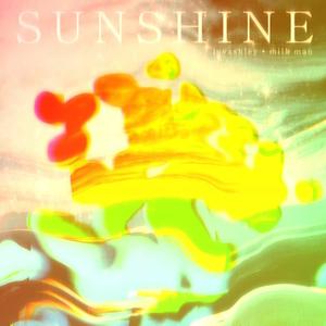Sunshine (feat. Milk Man)