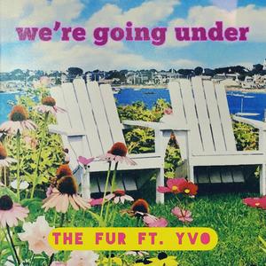 We're going under (feat. Yvo)