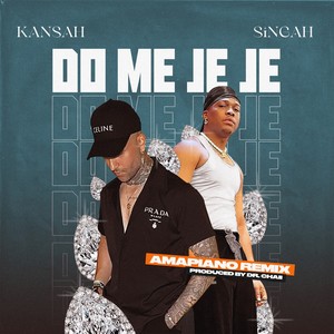 Do Me Je Je (Amapiano Remix)