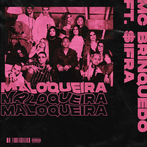 Maloqueira (Explicit)