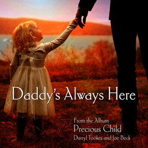 Daddy's Always Here