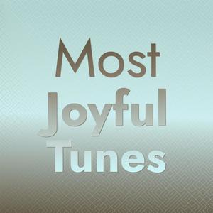 Most Joyful Tunes