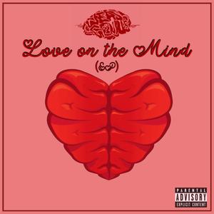 Love on the Mind (Explicit)