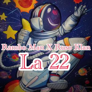La 22 (feat. Ruso Klan)
