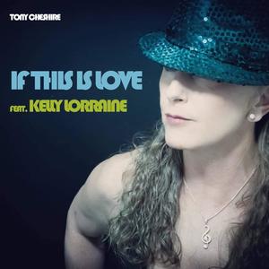 If This Is Love (feat. Kelly Lorraine)