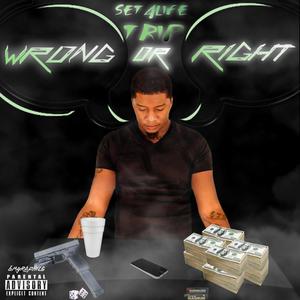 Wrong or Right (Explicit)